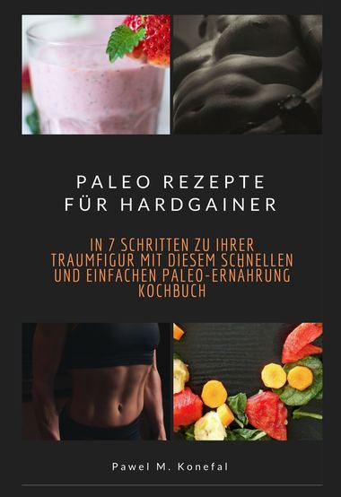 Buchcover: Paleo Rezepte für Hardgainer